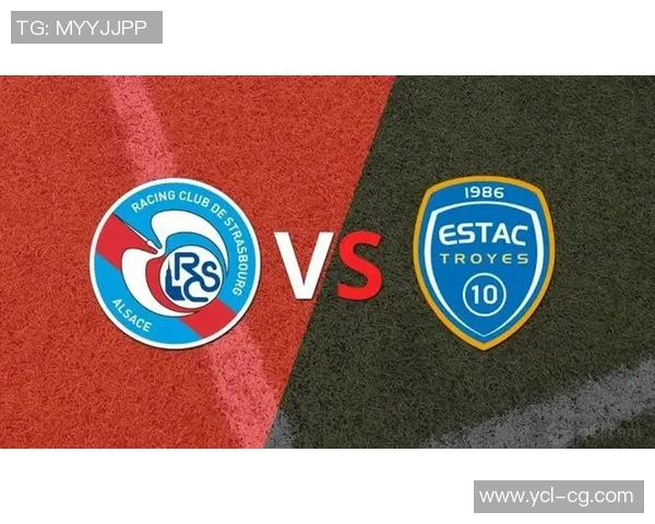 法联杯精彩对决特鲁瓦迎战朗斯争夺晋级名额